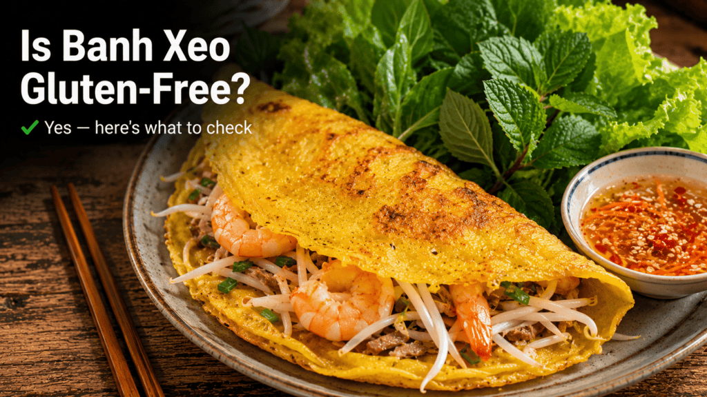 Is banh xeo gluten-free